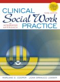 Clinical Social Work Practice An Integrated Approach 3rd 9780205545506 Front Cover