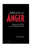 Reflections on Anger Women and Men in a Changing Society 2001 9780275973506 Front Cover