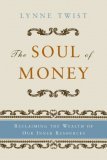 Soul of Money Reclaiming the Wealth of Our Inner Resources 2006 9780393329506 Front Cover