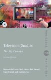 Television Studies: the Key Concepts 2nd 9780415371506 Front Cover