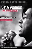 Sal Si Puedes (Escape If You Can) Cesar Chavez and the New American Revolution  9780520282506 Front Cover
