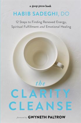 Clarity Cleanse 12 Steps to Finding Renewed Energy, Spiritual Fulfilment and Emotional Healing  9780751572506 Front Cover