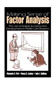 Making Sense of Factor Analysis The Use of Factor Analysis for Instrument Development in Health Care Research