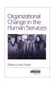 Organizational Change in the Human Services  cover art