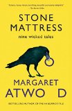 Stone Mattress Nine Wicked Tales  9780804173506 Front Cover