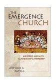 Emergence of the Church Context, Growth, Leadership and Worship cover art
