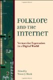 Folklore and the Internet Vernacular Expression in a Digital World cover art