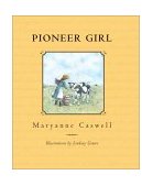 Pioneer Girl 2001 9780887765506 Front Cover