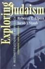 Exploring Judaism : A Reconstructionist Approach 2nd 9780935457506 Front Cover