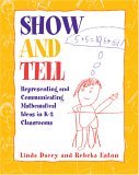 Show and Tell Representing and Communicating Mathematical Ideas in K-2 Classrooms cover art