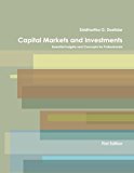 Capital Markets and Investments Essential Insights and Concepts for Professionals  9780998814506 Front Cover