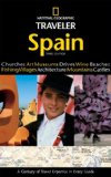 National Geographic Traveler: Spain, 3rd Edition 3rd 2008 Revised  9781426202506 Front Cover