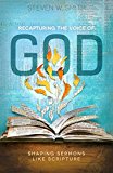Recapturing the Voice of God Shaping Sermons Like Scripture  9781433682506 Front Cover