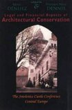 Legal and Financial Aspects of Architectural Conservation The Smolenice Castle Conference Central Europe 1997 9781550022506 Front Cover