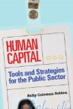 Human Capital Tools and Strategies for the Public Sector