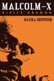Malcolm X Visits Abroad  9781599070506 Front Cover