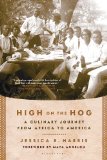 High on the Hog A Culinary Journey from Africa to America cover art