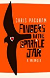 Fingers in the Sparkle Jar A Memoir 2017 9781785033506 Front Cover
