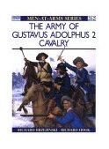 Army of Gustavus Adolphus (2) Cavalry 2006 9781855323506 Front Cover