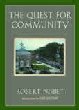 Quest for Community A Study in the Ethics of Order and Freedom