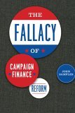 Fallacy of Campaign Finance Reform  cover art