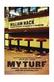 My Turf Horses, Boxers, Blood Money, and the Sporting Life 2004 9780306812507 Front Cover