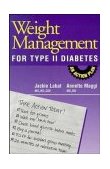Weight Management for Type II Diabetes An Action Plan 1997 9780471347507 Front Cover