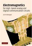 Electromagnetics for High-Speed Analog and Digital Communication Circuits 2007 9780521853507 Front Cover