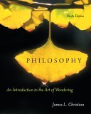 Philosophy An Introduction to the Art of Wondering 9th 2005 9780534512507 Front Cover