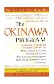 Okinawa Program How the World's Longest-Lived People Achieve Everlasting Health--And How You Can Too cover art
