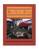 Red Tile Style America's Spanish Revival Architecture  9780670030507 Front Cover