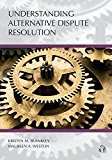 Understanding Alternative Dispute Resolution  9780769862507 Front Cover