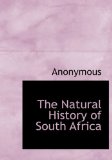 Natural History of South Afric 2009 9781117651507 Front Cover