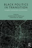 Black Politics in Transition Immigration, Suburbanization, and Gentrification  9781138058507 Front Cover