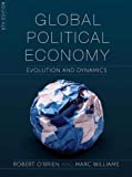Global Political Economy Evolution and Dynamics 6th 9781352009507 Front Cover