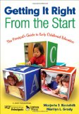 Getting It Right from the Start The Principal's Guide to Early Childhood Education cover art