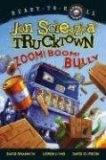 Zoom! Boom! Bully 2008 9781416941507 Front Cover