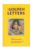 Golden Letters The Three Statements of Garab Dorje, First Dzogchen Master 1996 9781559390507 Front Cover