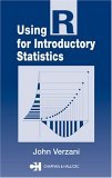 Using R for Introductory Statistics  9781584884507 Front Cover