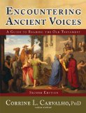 Encountering Ancient Voices (Second Edition) A Guide to Reading the Old Testament