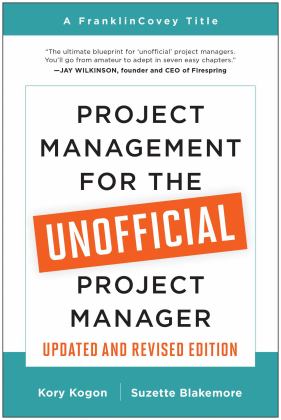 Project Management for the Unofficial Project Manager (Updated and Revised Edition)  9781637740507 Front Cover