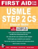 First Aid for the USMLE Step 2 CS, Fourth Edition 4th 9780071760508 Front Cover