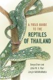 Field Guide to the Reptiles of Thailand 2015 9780199736508 Front Cover
