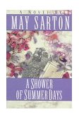 Shower of Summer Days A Novel 1995 9780393312508 Front Cover