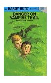 Hardy Boys 50: Danger on Vampire Trail  9780448089508 Front Cover