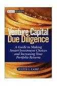 Venture Capital Due Diligence A Guide to Making Smart Investment Choices and Increasing Your Portfolio Returns