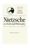 Nietzsche on Truth and Philosophy  9780521348508 Front Cover