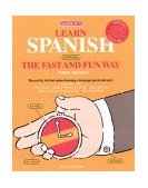 Learn Spanish the Fast and Fun Way  cover art