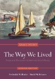 Way We Lived Essays and Documents in American Social History, Volume I: 1492-1877 cover art