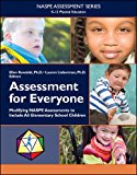 Assessment for Everyone Modifying NASPE Assessments to Include All Elementary School Children cover art